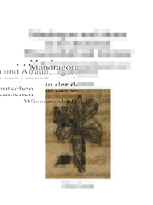cover image of Mandragora und Alraun in der deutschen Wissenschaft und Literatur